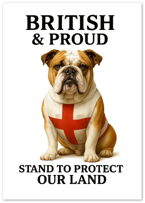 British & Proud – English Bulldog Patriotic St George's Cross Poster